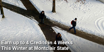 Earn up to 4 Credits in 4 Weeks This Winter at Montclair State