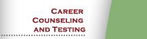 Career Counseling and Testing