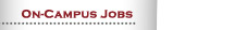 On-Campus Jobs