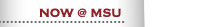 Now@MSU