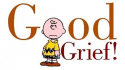 Image of Charlie Brown saying Good Grief