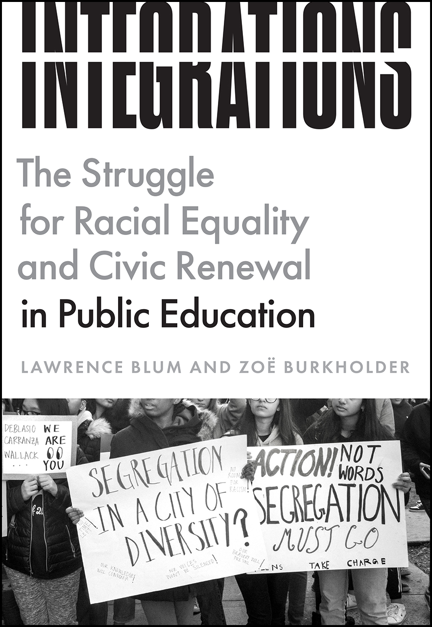 New Book By Dr. Zoe Burkholder Integrations The Struggle For Racial