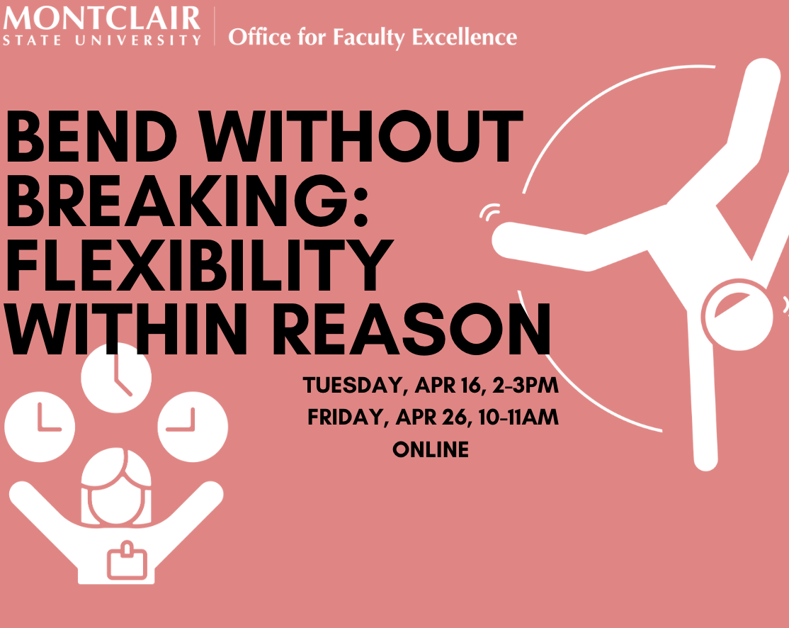 Bend Without Breaking Reasonable Flexibility Office For Faculty