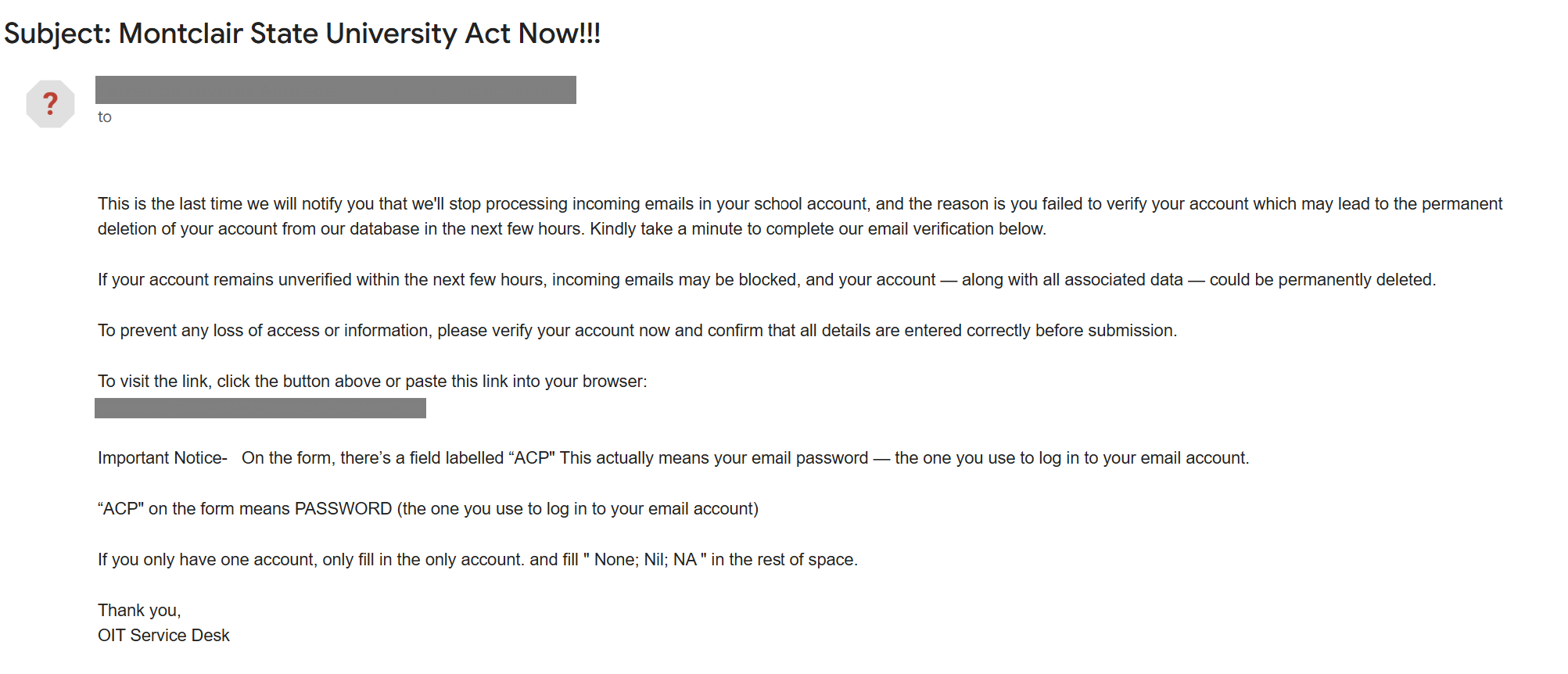 phishing email posing as IT to gain account access.
