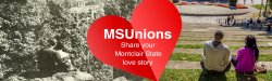 MSUnions Share your Montclair State Love Story