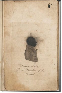 Life, History and Unparalleled Sufferings of John Jea, the African Preacher, 1811. Rare Book and Manuscript Library, Columbia University