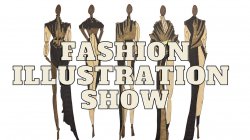 Fashion Illustration Show at Finley Gallery, February 2023