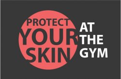 Protect your skin at the gym