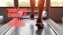 "Sprint into Summer" 3 Mile Run/Walk