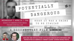an event flyer. "Potentially Dangerous: When it was a Crime to be Italian" small inset photos of film director and Coccia Director in bottom left
