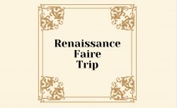 Renaissance Faire Trip title