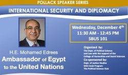 Pollack Speaker Series: Mohamed Edrees, Ambassador of Egypt to the United Nations