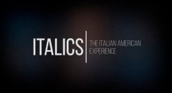 black background with the words "Italics- the Italian American Experience" in white text