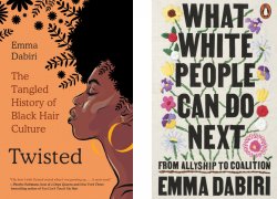 author Emma Dabiri's book covers for "Twisted: The Tangled History of Black Hair Culture" and "What White People Can Do Next"