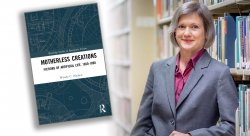 Photo of Wendy Nielsen and her new book "Motherless Creations"