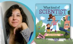 photo of Ruth Propper on left with cover of new book "What kind of scientists can a girl be?" on the right