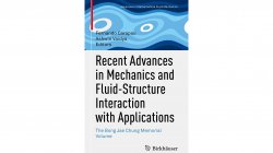 Recent Advances in Mechanics and Fluid-Structure Interaction with Applications cover