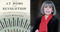 cover of Lucy McDiarmids book "At Home in the Revolution" and a headshot of Lucy McDiarmid