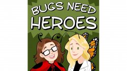 Bugs Need Heroes