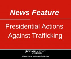 A news feature photo with the title: Presidential actions against trafficking