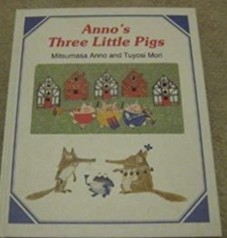 Anno's Three Little Pigs