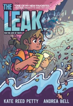 Cover of The Leak by Kate Reed Petty and Andrea Bell