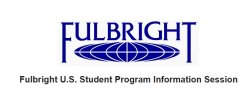 Fulbright U.S. Student Program Info Session