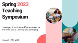 Banner advertising the Spring 2023 Teaching Symposium, hosted by ITDS and OFE.