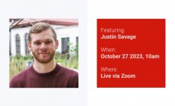 On the left, a photo of Justin Savage. On the right, details on the event that is repeated below.