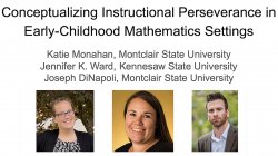 Conceptualizing Instructional Perseverance in Early-Childhood Mathematics Settings researchers