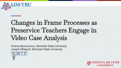 Changes in Frame Processes as Preservice Teachers Engage in Video Case Analysis