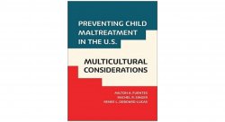 Book cover for Preventing Child Maltreatment in the U.S.