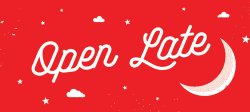 Open Late