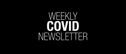 Weekly Covid Newsletter