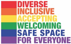 Diverse, inclusive, accepting, welcoming, safe space for everyone