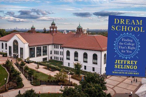 Aerial view of Montclair State University’s main building and pathways with the book cover of “Dream School: Finding the College That’s Right for You” by Jeffrey Selingo, highlighting the University’s recognition as a top Dream School.